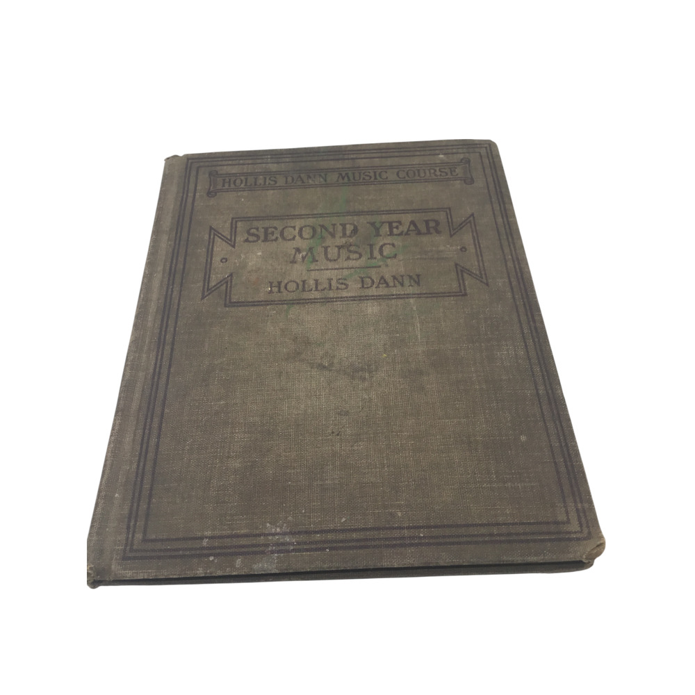 Second Year Music Textbook 1915 Vintage Book Hollis Dann Music Course Antique
